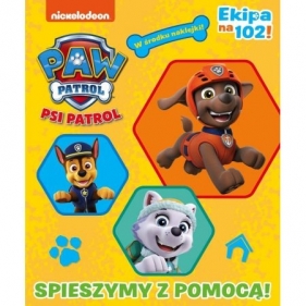 Psi patrol. Ekipa na 102! nr 38 Spieszymy z pomocą