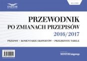 Przewodnik po zmianach przepisów 2016/2017 dla firm