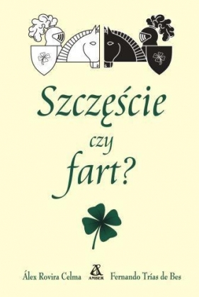 Szczęście czy fart? - Àlex Rovira Celma, Fernando Trias de Bes