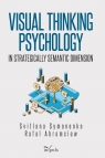 Visual thinking psychology in strategically semantic dimension Rafal Abramciow, Svitlana Symonenko