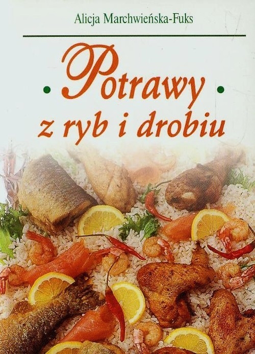 Potrawy z ryb i drobiu