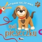 Pobaw się ze mną. Mój pieseczku - Natalia Kawałko-Dzikowska