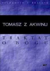 Traktat o Bogu - Tomasz z Akwinu