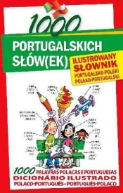 1000 portugalskich słów(ek) Ilustrowany słownik portugalsko-polski, polsko-portugalski - Margarida Molarinho, Karolina Oleszczuk