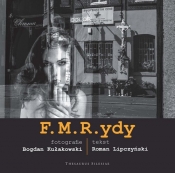 F.M.R.ydy - Roman Lipczyński
