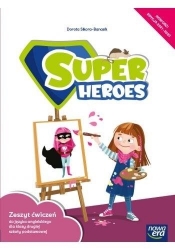 Super Heroes kl. 2. Zeszyt ćwiczeń do języka angielskiego dla klasy drugiej szkoły podstawowej