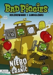 Bad Piggies Niebo bez granic Kolorowanki i łamigłówki - Opracowanie zbiorowe