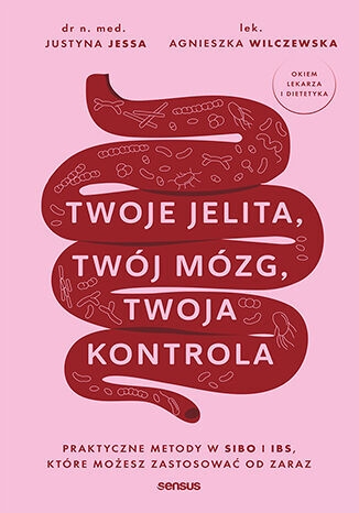 <img src='https://webimage.pl/pics/920/2/d9788328932920.jpg' style='height:440px' /> Twoje jelita, twój mózg, twoja kontrola. Praktyczne metody w SIBO i IBS, które możesz zastosować od