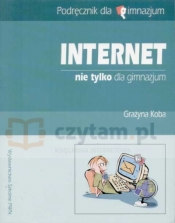 Internet Nie tylko dla gimnazjum