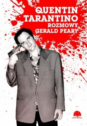 Quentin Tarantino Rozmowy - Peary Gerard