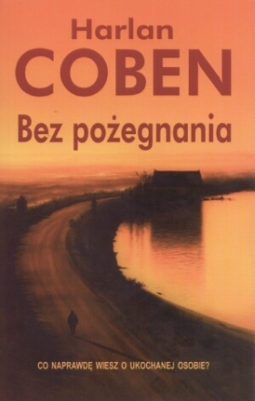 Bez pożegnania - Harlan Coben