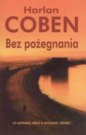 Bez pożegnania - Harlan Coben
