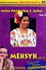 Moja przygoda z „Boso…` Tom 3. Meksyk cz. 2 (książka + DVD) Sławomir Makaruk