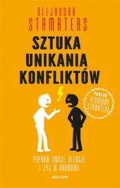 Sztuka unikania konfliktów - Alejandra Stamateas