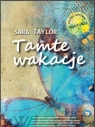 Tamte wakacje Sara Taylor