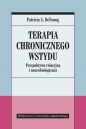 Terapia chronicznego wstydu. Perspektywa relacyjna i neurobiologiczna - Patricia A. DeYoung