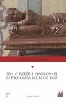 Sen w rzeźbie nagrobnej Bartłomieja Berrecciego Fabiański Marcin
