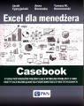 Excel dla menedżera Casebook Cypryjański Jacek, Borawska Anna, Komorowski Tomasz M.