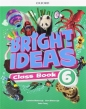 Bright Ideas 6 CB and app Pack OXFORD - Steve Blisborough, Katherine Blisborough, Helen Cosey