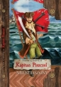 Kapitan Piszczel. Tom 1. Nieustraszony - Piotr Giertych