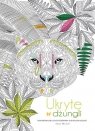 Ukryte w dżungli. Kolorowanka antystresowa 60 ilustracji Sara Muzio