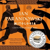 Mitologia. Lektura z opracowaniem (Audiobook) - Jan Parandowski, Teodozja Turaczy