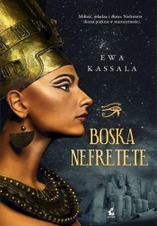 Boska Nefretete - Kassala Ewa