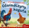 Oświadczyny koguta Urszula Kozłowska