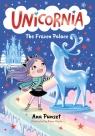 Unicornia. The Frozen Palace Ana Punset, Diana Vicedo, Rosie Eyre