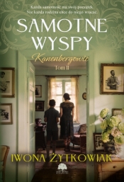 Kanenbergowie. Tom 2. Samotne wyspy - Iwona Żytkowiak