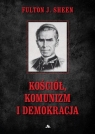  Kościół, komunizm i demokracja