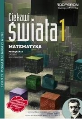 Ciekawi świata 1 Matematyka Podręcznik Zakres rozszerzony - Pawłowski Henryk