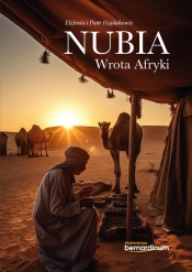 Nubia. Wrota Afryki - Elżbieta i Piotr Hajdukowie