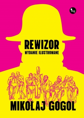 Rewizor. Wydanie ilustrowane - Mikołaj Gogol