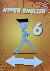 HYPER ENGLISH klasa 6 - ćwiczenie edukacyjne z naklejkami Zeszyt idealny do zdalnego nauczania - Praca zbiorowa