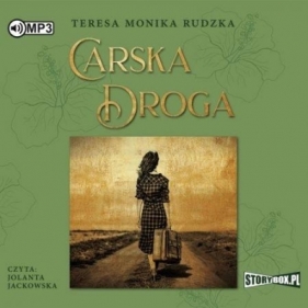 Carska droga - Teresa Monika Rudzka