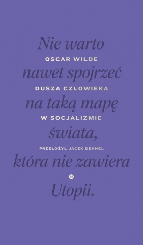 Dusza człowieka w socjalizmie - Oscar Wilde