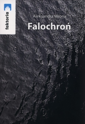 Falochroń - Aleksandra Wrona