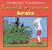 Koziołek u czarnego króla składanka - Marian Walentynowicz, Makuszyński Kornel