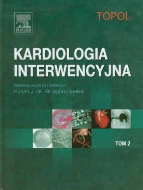 Kardiologia interwencyjna Tom 2 - Eric J. Topol