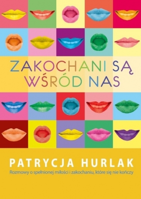 Zakochani są wśród nas - Patrycja Hurlak