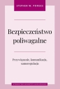 Bezpieczeństwo poliwagalne. Przywiązanie komunikacja i samoregulacja - Stephen W. Porges