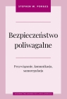 Bezpieczeństwo poliwagalne. Przywiązanie komunikacja i samoregulacja