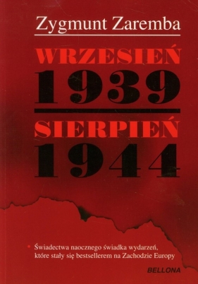 Wrzesień 1939 - Sierpień 1944 - Zygmunt Zaremba