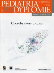 Pediatria po Dyplomie Nr 2 (4) Wrzesień 2017 Zeszyt edukacyjny Choroby skóry u dzieci