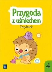 Przygoda z uśmiechem. Zeszyt ćwiczeń. Część 4. Trzylatek. Wychowanie przedszkolne