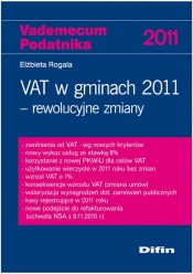 VAT w gminach 2011 rewolucyjne zmiany - Rogala Elżbieta