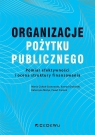  Organizacje pożytku publicznego. Pomiar efektywności i o cena struktury