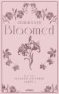Bloomed