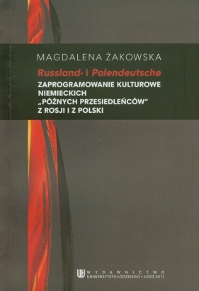 Russland i Polendeutsche - Żakowska Magdalena